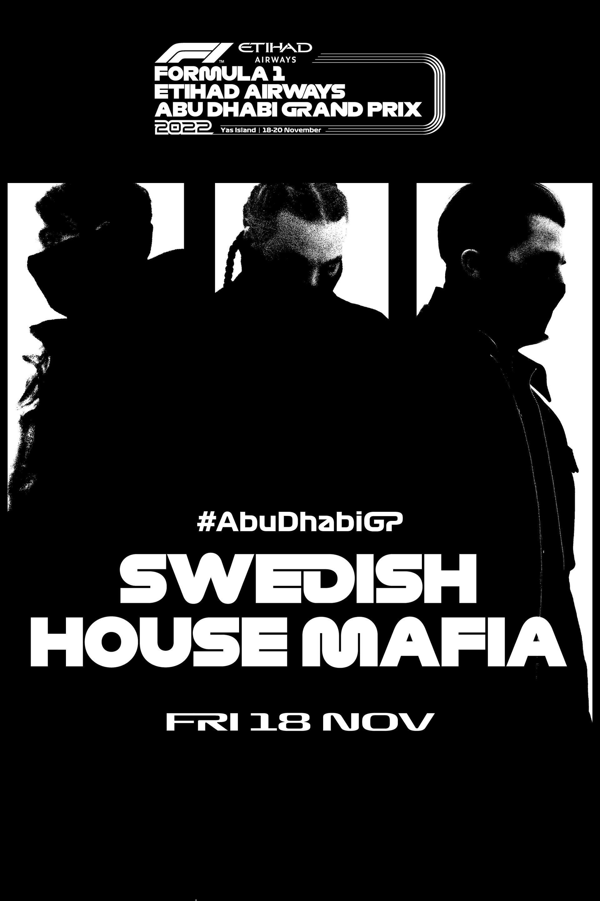 Swedish House Mafiaa  F1 Abu Dhabi Grand Prix 2022